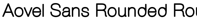 Aovel Sans Rounded Rounded