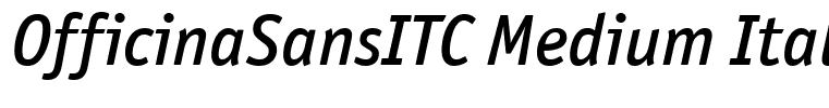 OfficinaSansITC Medium Italic OS