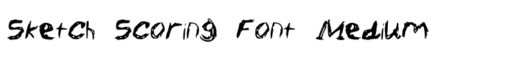 Sketch Scoring Font Medium