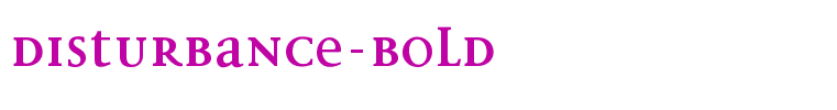 Disturbance-Bold