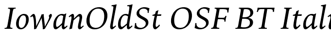 IowanOldSt OSF BT Italic