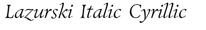 Lazurski Italic Cyrillic