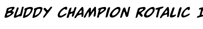 Buddy Champion Rotalic Italic