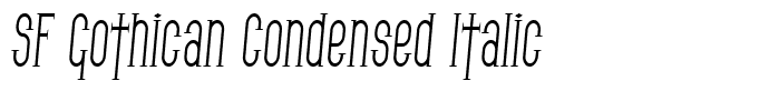 SF Gothican Condensed Italic